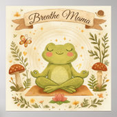 Adem Mama Schattige Kikker Mindfulness Kunst Poster (Voorkant)