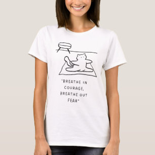 "Adem moed in, adem angst uit"   Yoga Cat T-shirt