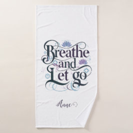 Ademen en loslaten : Gepersonaliseerd Badhanddoek