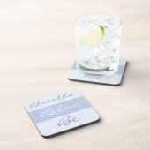 Ademen, Relax, Be slogan Bier Onderzetter (Rechterzijde)