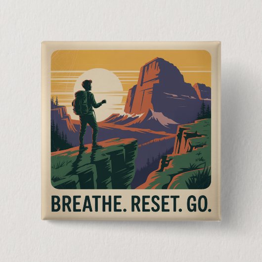 Ademhalen. Resetten. Gaan. Vierkante Button 5,1 Cm (Voorkant)