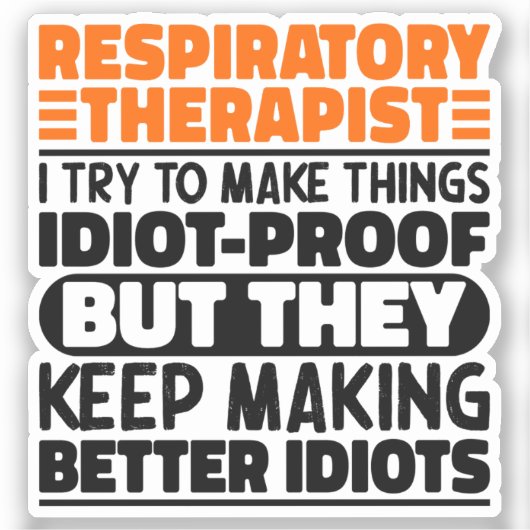 Ademhalingstherapeut Ik probeer het grappig te mak Sticker (Voorkant)