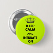 Ademhalingstherapie geeft "Kalm houden en..." Ronde Button 5,7 Cm (Voorkant /achterkant)