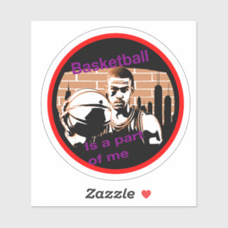Adesivo de vinil Basketball is a part of me Sticker