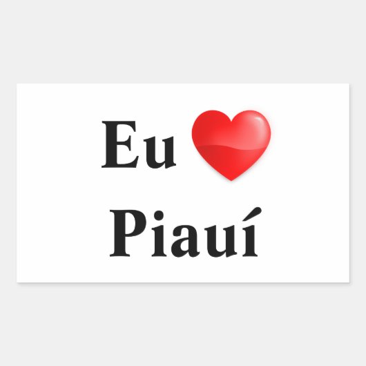 Adesivo eu amo Piauí Rechthoekige Sticker (Voorkant)