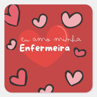 Adesivo quadrado. Eu amo minha enfermeira, vermelh Vierkante Sticker
