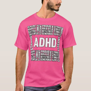 ADHD 6 T-SHIRT