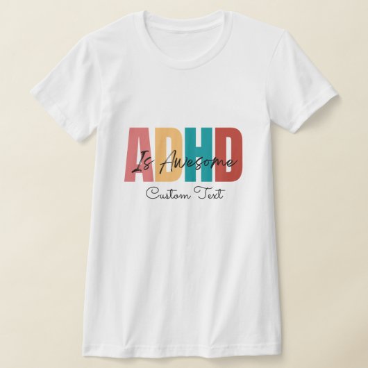 ADHD aangepaste tekst persoonlijke geestelijke gez T-shirt (Laagn)