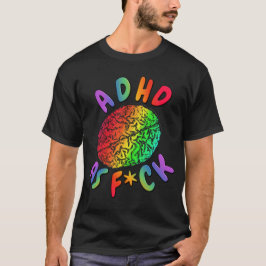 ADHD als F*ck Rainbow Brain T-shirt