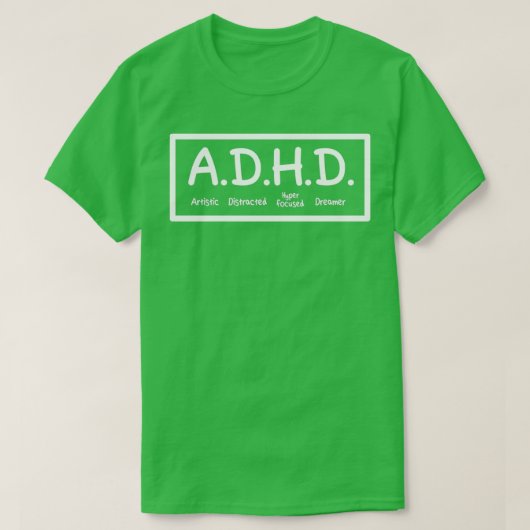 ADHD Artistieke speciale dromer T-shirt (Design voorkant)