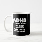 Adhd At Night Be Like Funny Adhd Quote  Koffiemok (Links)