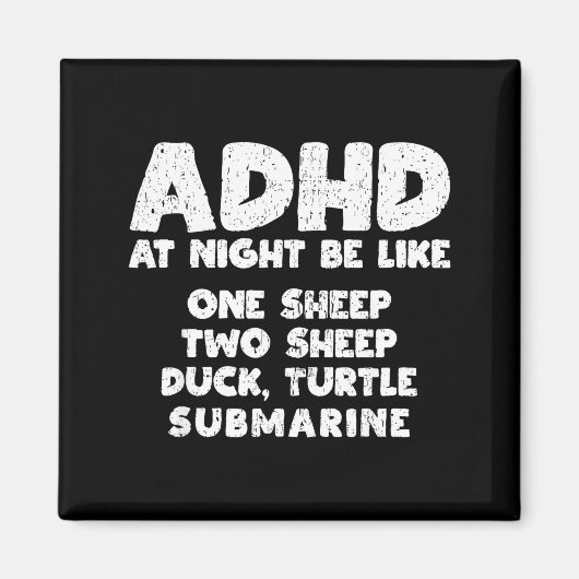 Adhd At Night Be Like Funny Adhd Quote Magneet (Voorkant)