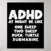 Adhd At Night Be Like Funny Adhd Quote  Poster (Voorkant)