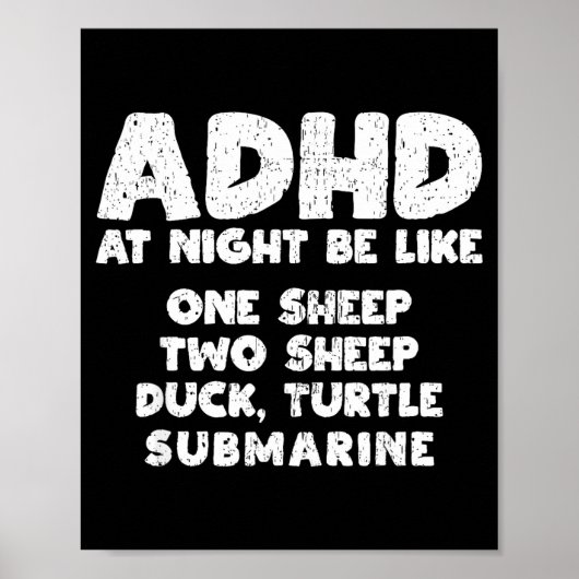 Adhd At Night Be Like Funny Adhd Quote Poster (Voorkant)