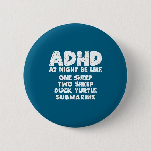 Adhd At Night Be Like Funny Adhd Quote  Ronde Button 5,7 Cm (Voorkant)