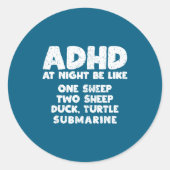 Adhd At Night Be Like Funny Adhd Quote  Ronde Sticker (Voorkant)