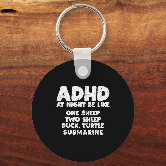 Adhd At Night Be Like Funny Adhd Quote Sleutelhanger (Voorkant)