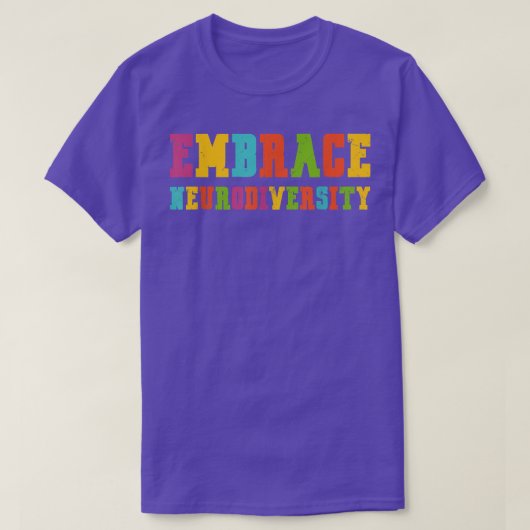 ADHD Autisme ASD Embrace Neurodiversity 124 T-shirt (Design voorkant)