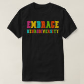  ADHD-autisme ASD Embrace Neurodiversity T-shirt (Design voorkant)