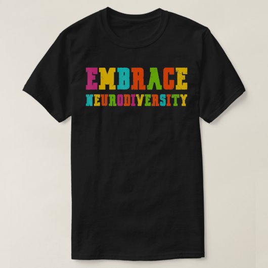  ADHD-autisme ASD Embrace Neurodiversity T-shirt (Design voorkant)