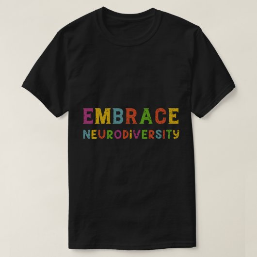 ADHD Autisme ASD Embrace Neurodiversity T-shirt (Design voorkant)