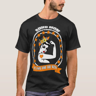 Adhd Awareness Mam Warrior T-shirt