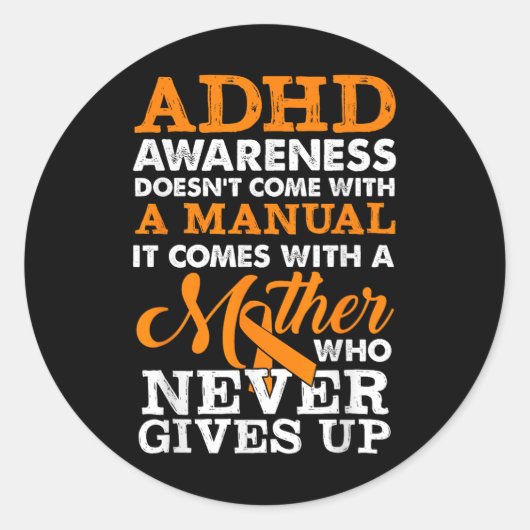 ADHD-bewustzijn geeft nooit op Ronde Sticker (Voorkant)