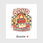 ADHD Burnout Club Sticker (Vel)
