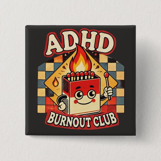 ADHD Burnout Club Vierkante Button 5,1 Cm (Voorkant)