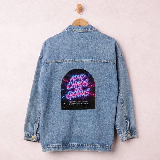 ADHD Chaos Into Genius Neon Motivational Quote  Denim Jacket (Hangar)
