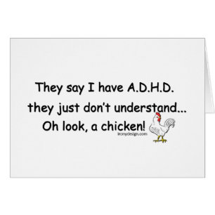 ADHD Chicken Humor