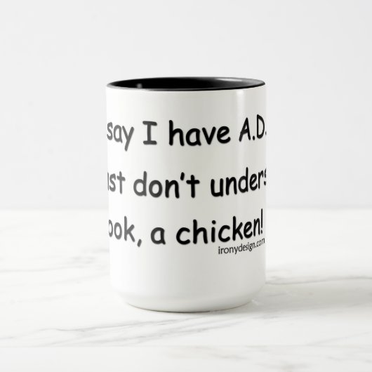 ADHD Chicken Humor Mok (Midden)