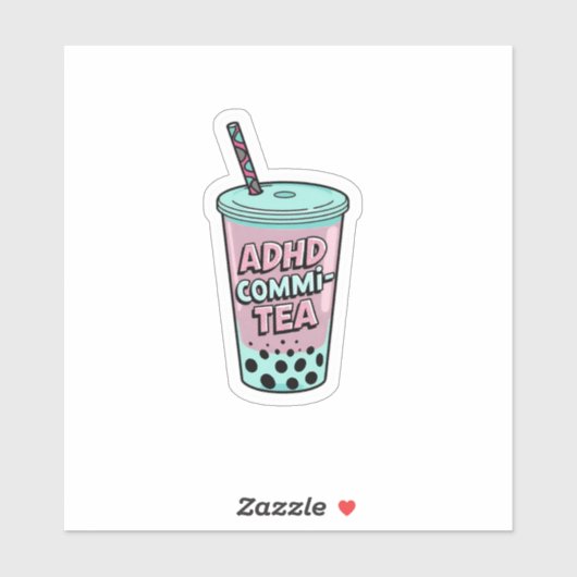 ADHD Commi-tea sticker (Vel)