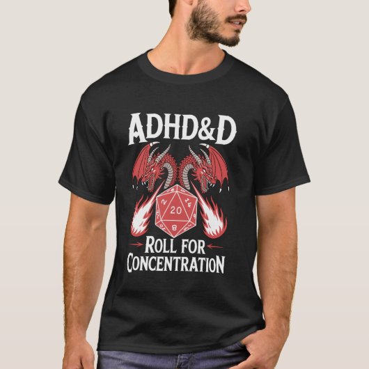 Adhd&d Adhd Rol Voor Concentratie T-shirt (Voorkant)