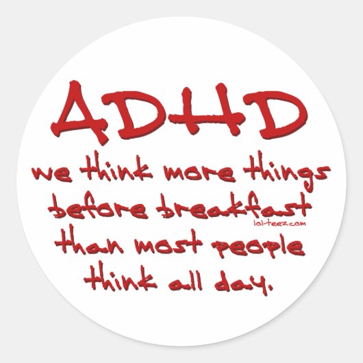 ADHD denk meer na Ronde Sticker (Voorkant)