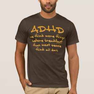 ADHD denk meer na T-shirt