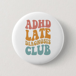 AdHD-diagnostiek Club Funny Neurodiversity Gift Ronde Button 5,7 Cm