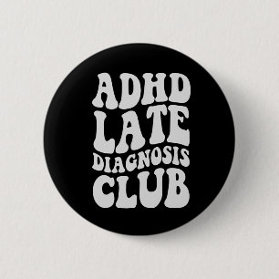 AdHD-diagnostiek Club Funny Neurodiversity Gift Ronde Button 5,7 Cm