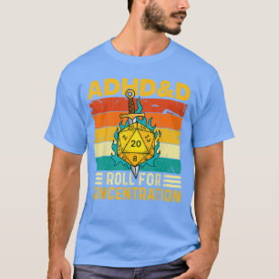ADHD Dobbel voor Concentratie RPGabletop Games Leu T-shirt