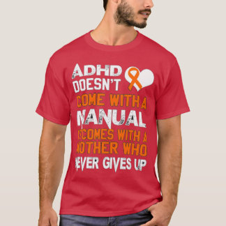 Adhd Doesnt komt met een handmatige Moederdag T-shirt