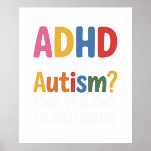 ADHD en Autisme Ja ik ben Multi vaardig Poster