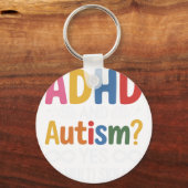 ADHD en Autisme Ja ik ben Multi vaardig Sleutelhanger (Voorkant)