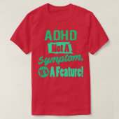 ADHD geen symptoom T-shirt (Design voorkant)