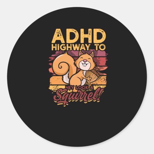 ADHD Highway naar Hey kijk een eekhoorn! - Eekhoor Ronde Sticker (Voorkant)