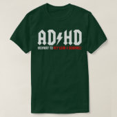 ADHD Highway to Hey look a Squirrel T-shirt (Design voorkant)
