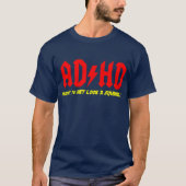 ADHD Highway voor HUN KIJK OP EEN SQUIRREL! T-shirt (Voorkant)