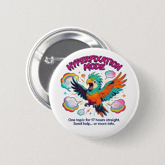 ADHD Hyperfixation Mode Funny Neurodiversity Ronde Button 5,7 Cm (Voorkant /achterkant)
