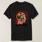 ADHD IS BEWUSTE KINDERBEWUSTMAKING ADHD T-SHIRT (Design voorkant)
