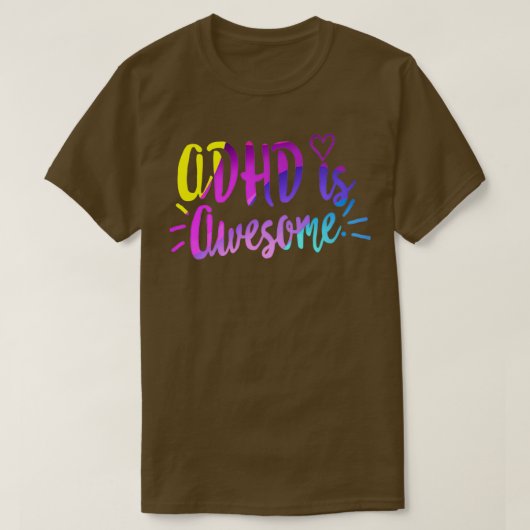 ADHD is een Geweldige Funny ADHD Shirt Mental Heal (Design voorkant)
