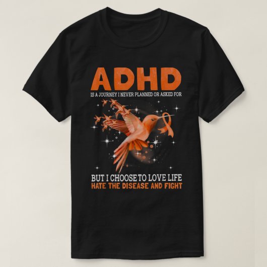 ADHD is een reis die ik nooit gepland of gevraagd  T-shirt (Design voorkant)